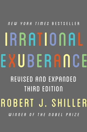 A third edition of Robert Shiller's Irrational Exuberance