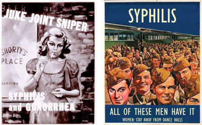 No fun, not ever: WWII-era posters warned wholesome young men and women of the dangers of STDs.