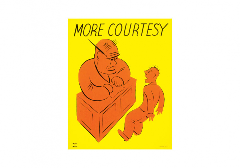 A hulkish boss intimidates his frightened employee from across the desk in a cartoon. The words “More Courtesy” are printed above in italics.