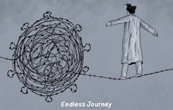 A man walks a tightrope made out of barbed wire. Ahead of him lies a big ball of it, the shape reminiscent of a Coronavirus. Below, a caption reads, "Endless Journey."