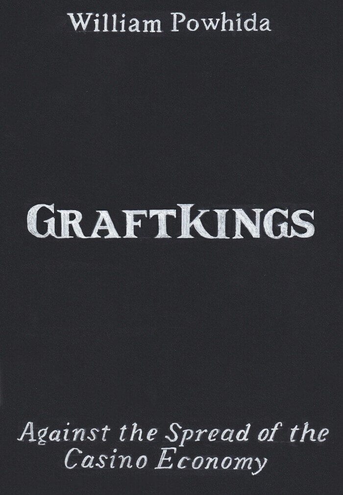 GraftKings by William Powhida. Against the spread of the casino economy.