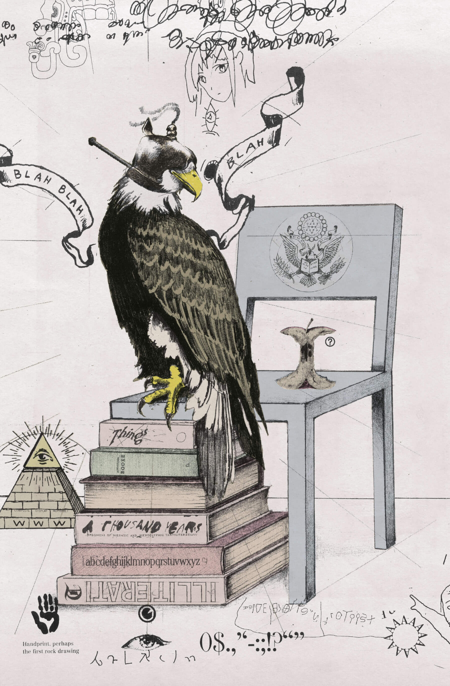 An illustration of an eagle wearing a falcon hood sits atop a stack of books, in front of a chair with the American seal printed on its back, and doodles around the top and bottom of the frame. The bottommost book’s spine reads “Illiterati,” and the ribbons surrounding the eagle read “blah blah blah.”